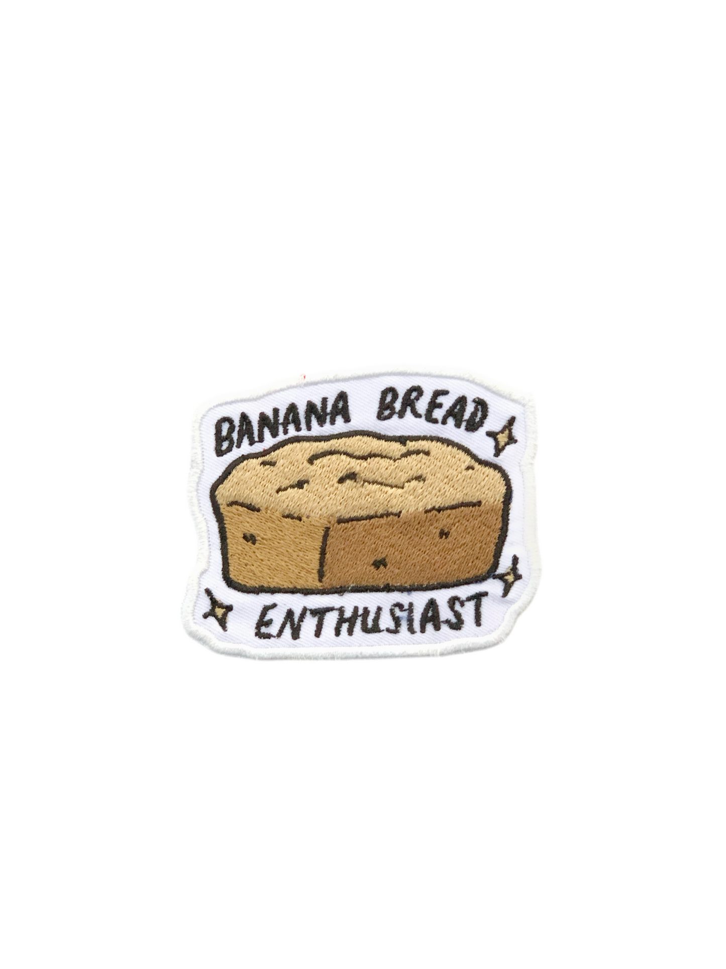 Banana Bread Enthusiast Embroidery Patch