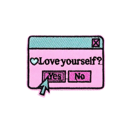 Love Yourself Embroidery Patch