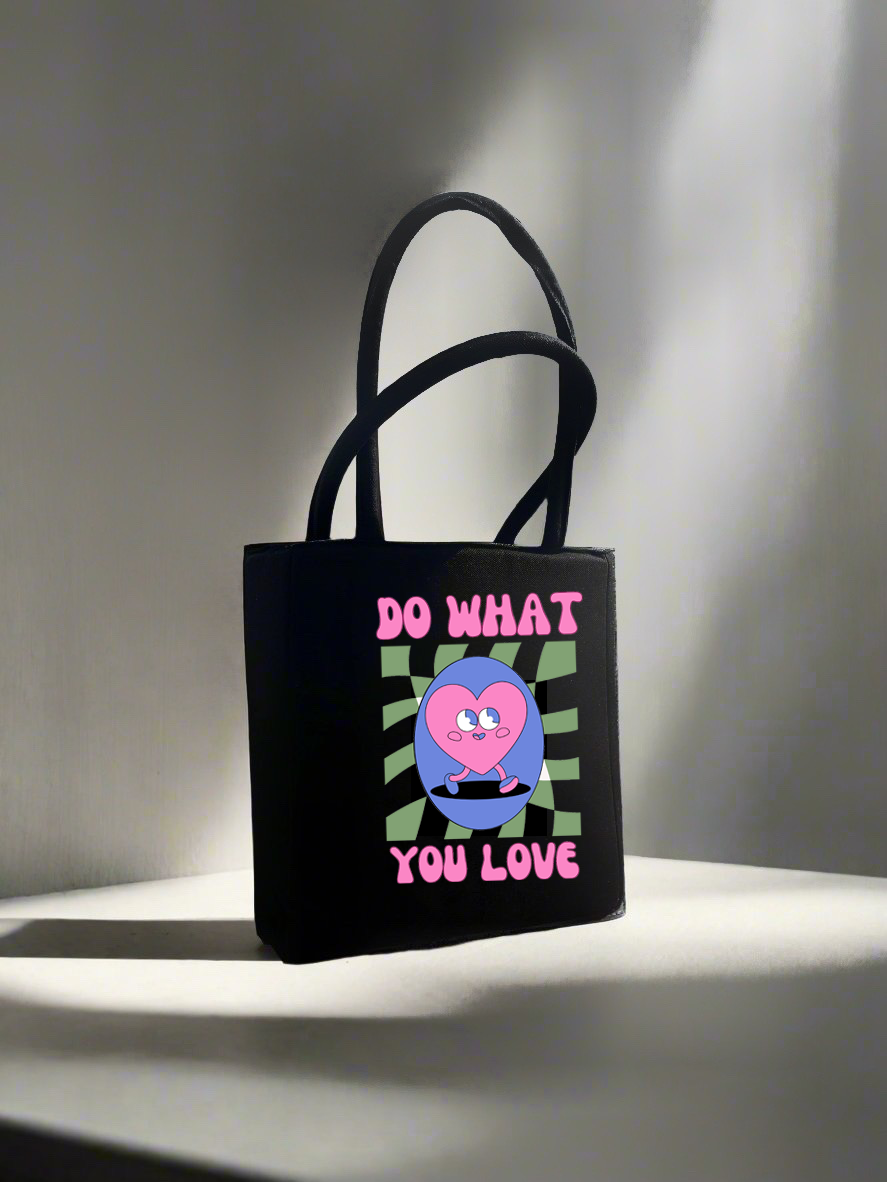 Do What you Love Padded Tote