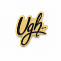UGH Enamel Pin